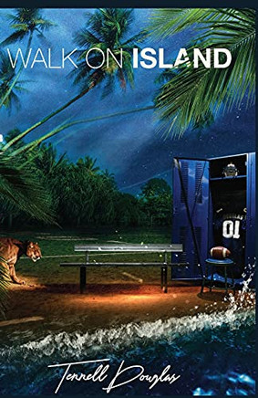 Walk-On Island: The Challenge That Shaped My Life