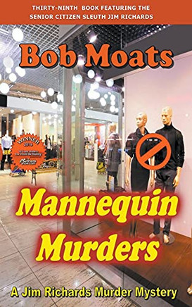 Mannequin Murders (Jim Richards Murder Novels)