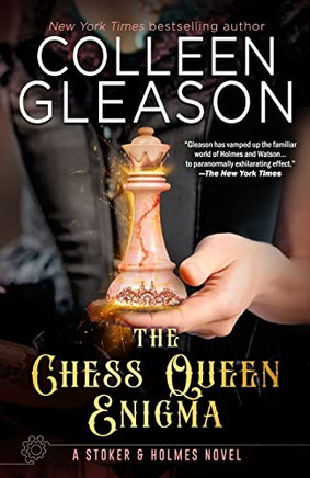 The Chess Queen Enigma (Stoker And Holmes)