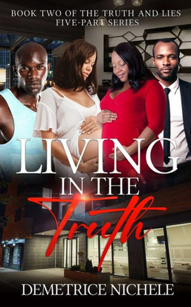 Living In The Truth (The Truth And Lies) - 9781952833380
