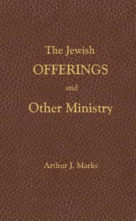 The Jewish Offerings And Other Ministry