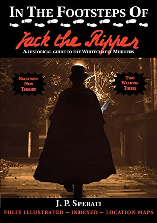 In The Footsteps Of Jack The Ripper