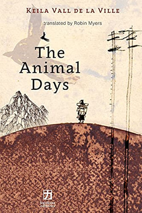 The Animal Days - 9781736565025