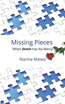 Missing Pieces: When Death Has No Mercy