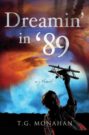 Dreamin' in '89: A Novel