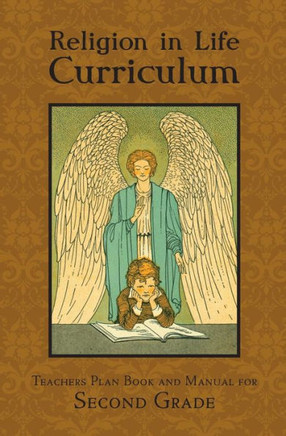 Religion In Life Curriculum Second Grade Teachers Plan Book And Manual (2)
