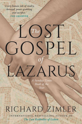 The Lost Gospel Of Lazarus - 9781909954496
