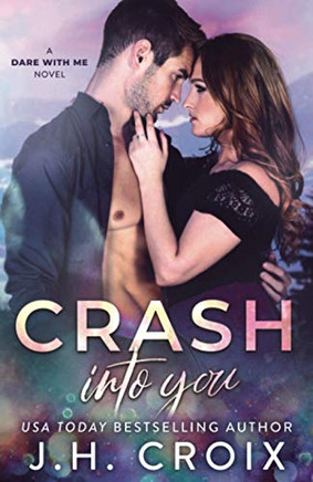 Crash Into You - 9781954034006