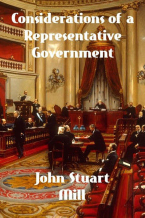 Considerations On Representative Government - 9781774419809