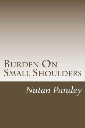Burden On Small Shoulders: Information On Child Labour