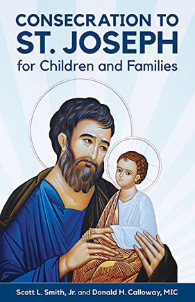 Consecration To St. Joseph For Children And Families