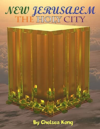 New Jerusalem: The Holy City