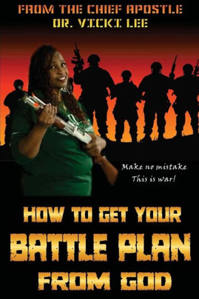 How To Get Your Battle Plan: From God