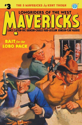Mavericks #3: Bait For The Lobo Pack (3)