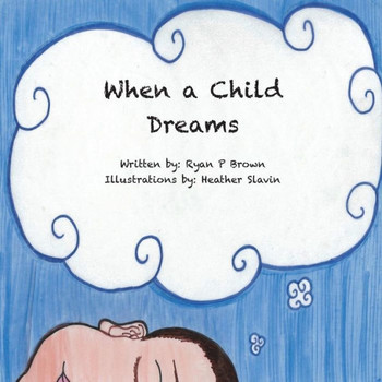 When A Child Dreams