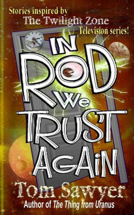 In Rod We Trust Again - 9781946874825 In Rod We Trust Again - 9781946874825
