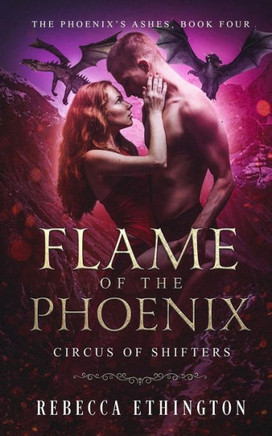 Flame of the Phoenix (Exiled World: The Phoenix's Ashes)