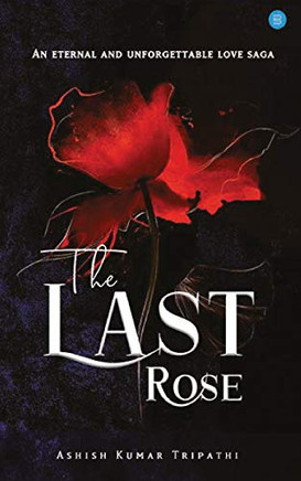 The Last Rose - Paperback