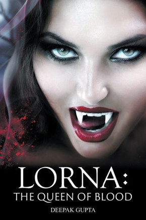 Lorna : The Queen Of Blood - 9781681816494