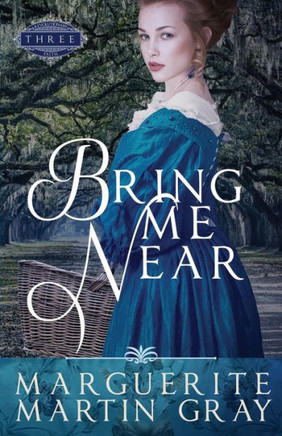 Bring Me Near (The Revolutionary Faith Series)