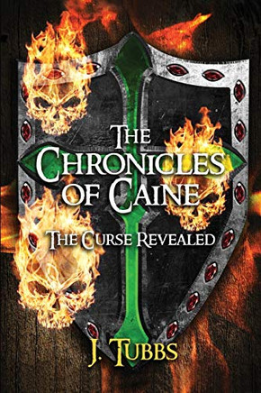 The Chronicles Of Caine: The Curse Revealed
