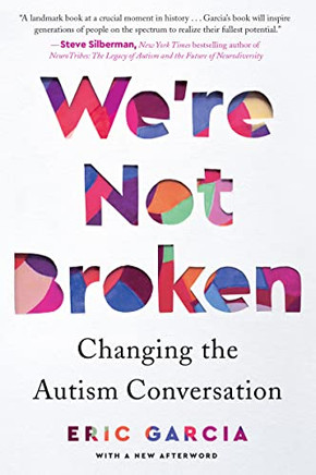 We'Re Not Broken: Changing The Autism Conversation