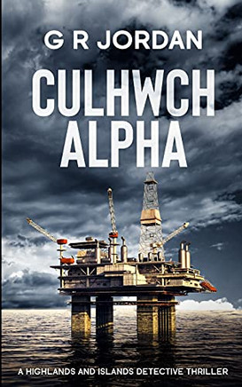 Culhwch Alpha: A Highlands And Islands Detective Thriller - 9781914073267 Culhwch Alpha: A Highlands And Islands Detective Thriller - 9781914073267