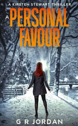 A Personal Favour: A Kirsten Stewart Thriller (Kirsten Stewart Thrillers) - 9781915562203