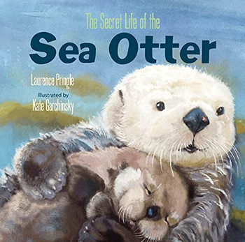 The Secret Life Of The Sea Otter