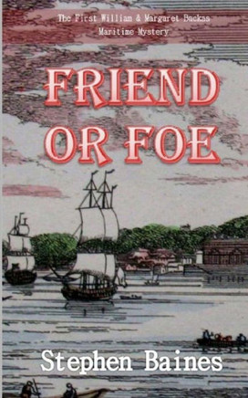 Friend Or Foe (The William and Mary Backas Mysteries)