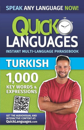 Quick Languages - English-Turkish Phrasebook / Ingilizce-T?k? Konusma Kilavuzu Quick Languages - English-Turkish Phrasebook / Ingilizce-T?k? Konusma Kilavuzu