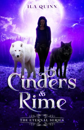 Cinders And Rime (The Eternal Series)