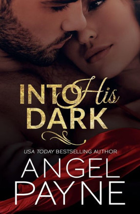 Into His Dark (1) (Cimarron Series Book 1, 1)