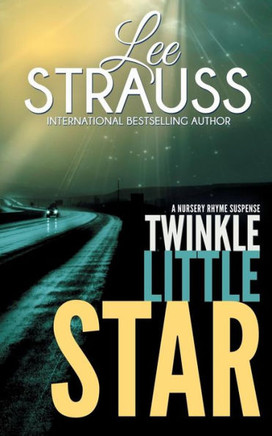 Twinkle Little Star : A Marlow And Sage Mystery Twinkle Little Star : A Marlow And Sage Mystery