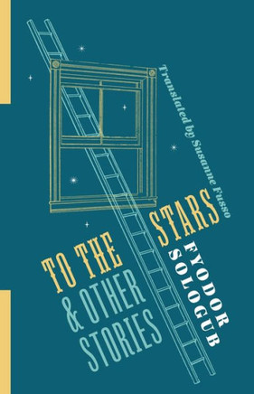 To The Stars And Other Stories (Russian Library) - 9780231200059