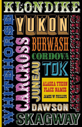 Alaska-yukon Place Names