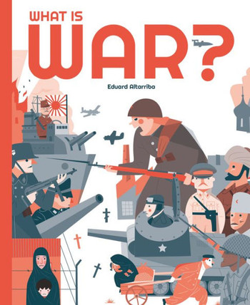 What Is War? (My World) - 9781787081284