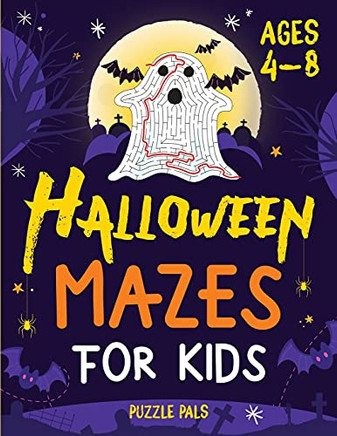 Halloweenazes For Kids: Spookand Funazes For Kidages 4 - 8 - 9781990100444