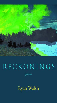 Reckonings - 9781936097234