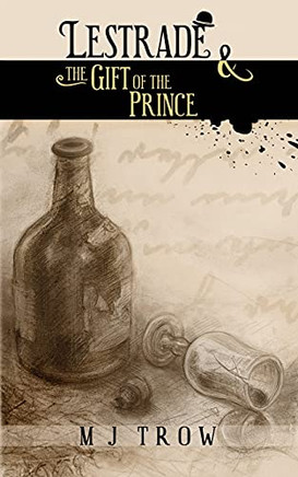 Lestrade And The Gift Of The Prince (Inspector Lestrade) - 9781913762865