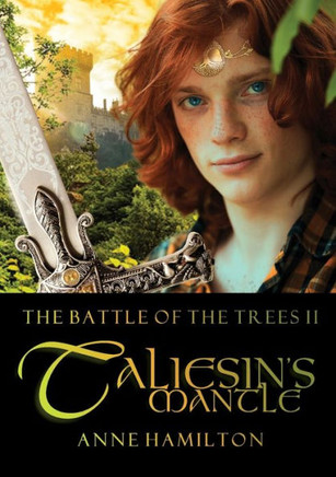 Taliesin's Mantle : The Battle Of The Trees Ii
