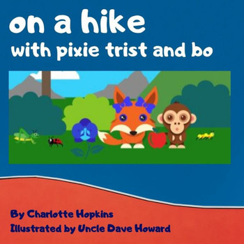On A Hike With Pixie Trist And Bo
