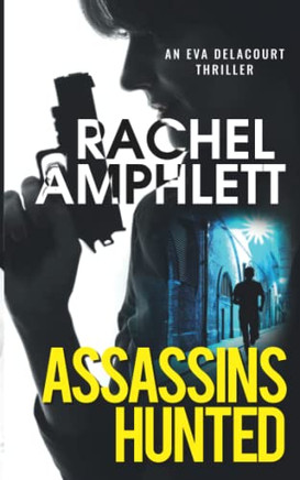 Assassins Hunted - 9781913498733