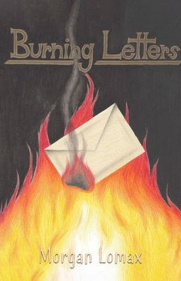 Burning Letters - 9781950794935