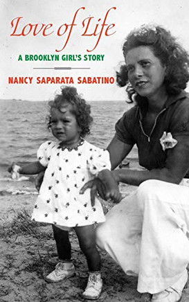 Love of Life: A Brooklyn Girl's Story