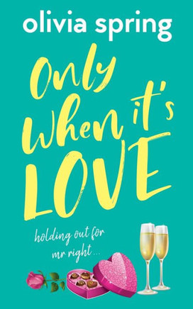 Only When It's Love : Holding Out For Mr Right