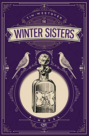 The Winter Sisters: A Novel