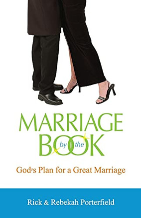 Marriage By The Book: God'S Plan For A Great Marriage