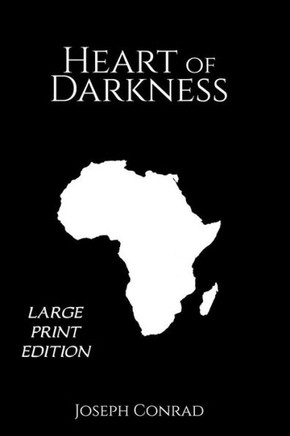 Heart Of Darkness: Large Print Edition