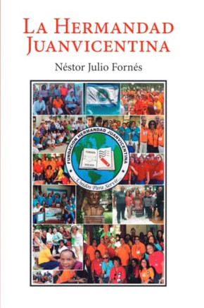 La Hermandad Juanvicentina (Spanish Edition)
